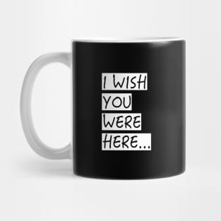 A wish... Mug